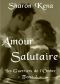 [Les Guerriers de L'ombre 03] • Amour Salutaire